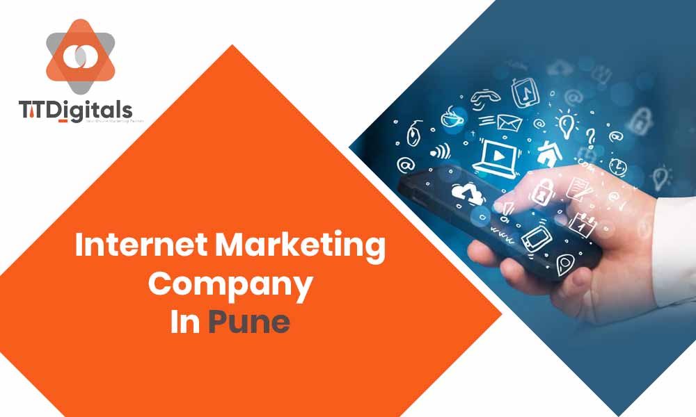 Internet Marketing Company In Pune