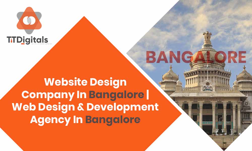 Website Design Company In Bangalore | Web Design & Development Agency In Bangalore