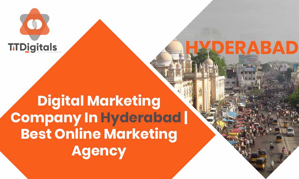 Digital Marketing Company In Hyderabad | Best Online Marketing Agency