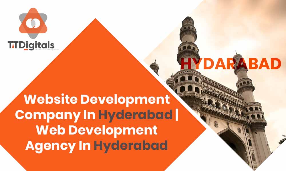 Website Development Company In Hyderabad | Web Development Agency In Hyderabad 
